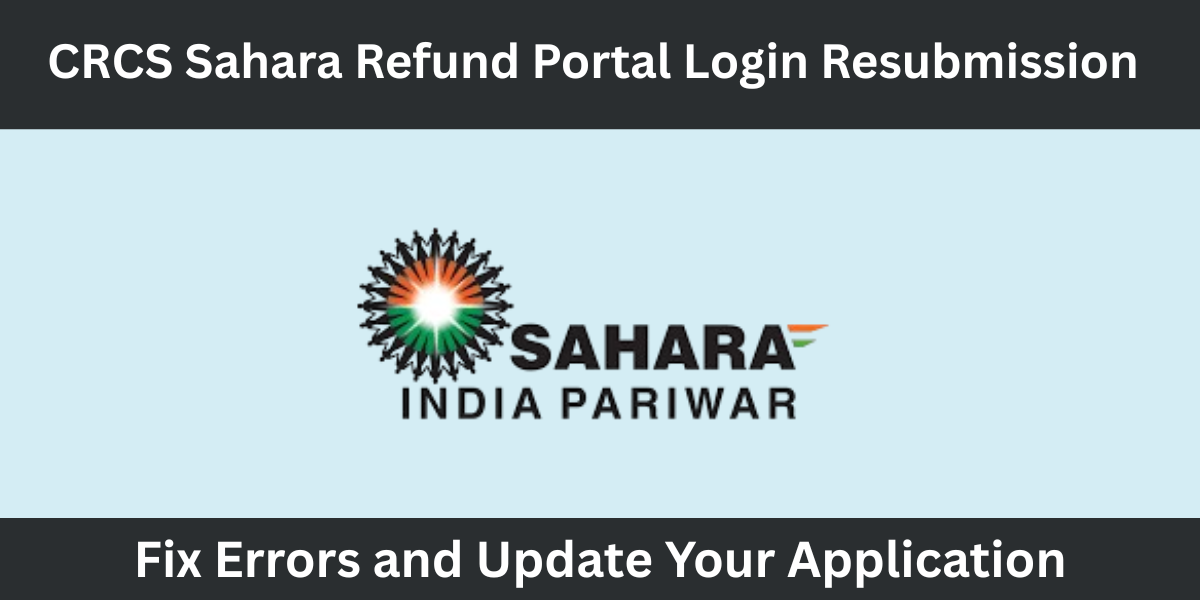 CRCS Sahara Refund Portal